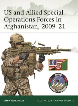 Osprey Elite: US and Allied Special Operations Forces in Afghanistan 2009-21