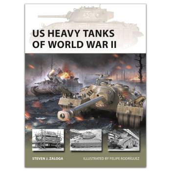 Osprey Vanguard: US Heavy Tanks of World War 