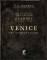 The Silver Bayonet: Venice - The Alchemists Legacy