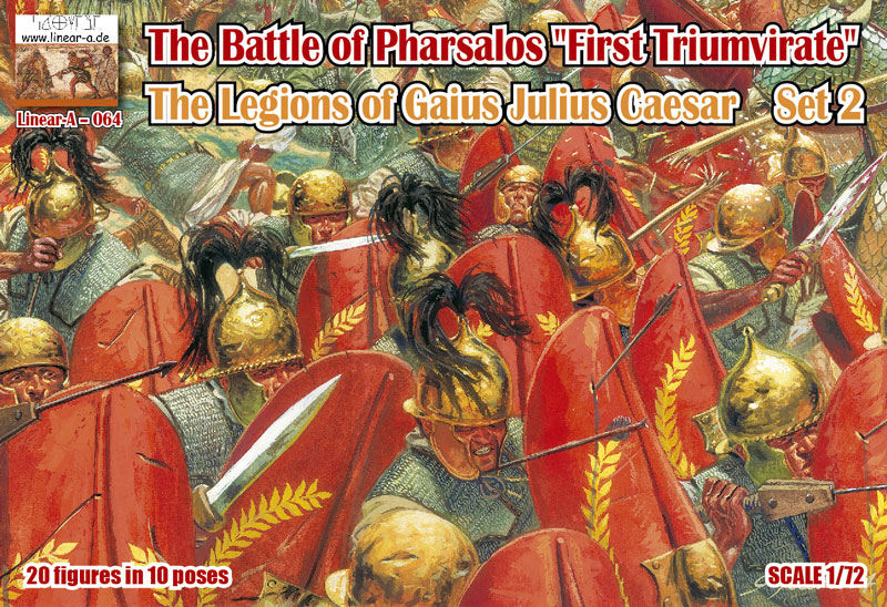 Linear A The Battle of Pharsalos First Triumvirate, The Legions of Gaius Julius Caesar Set 2