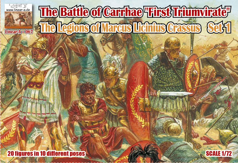 Linear A The Battle of Carrhae First Triumvirate, The Legions of Marcus Licinius Crassus Set 1
