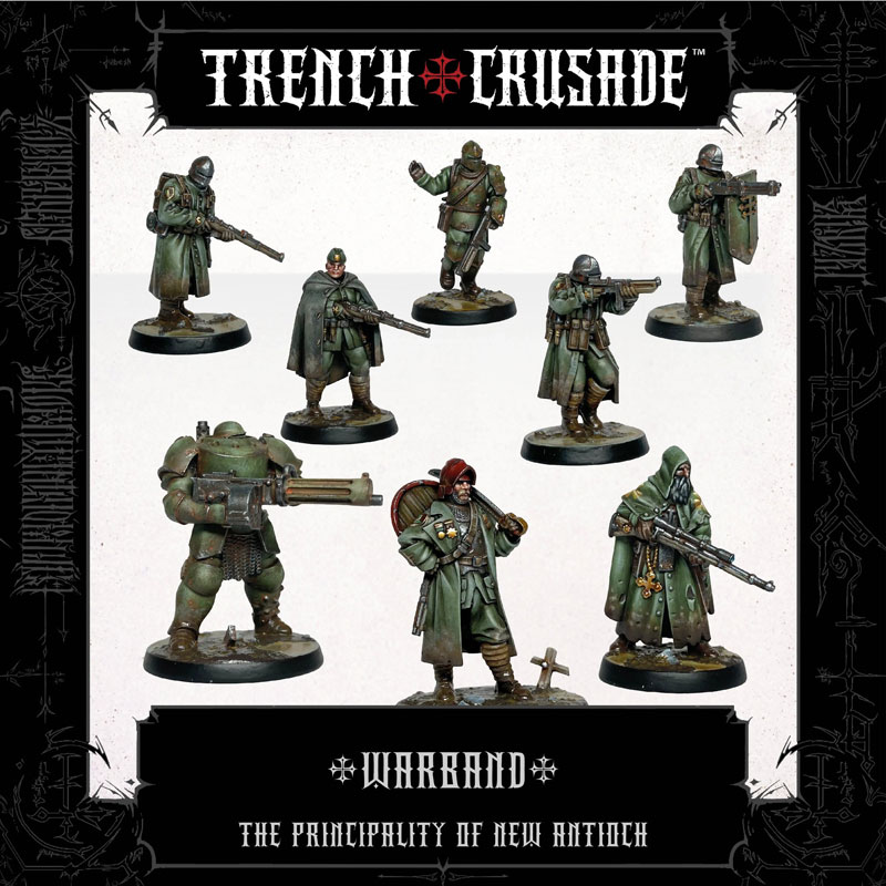 Trench Crusade The Principality of New Antioch Warband