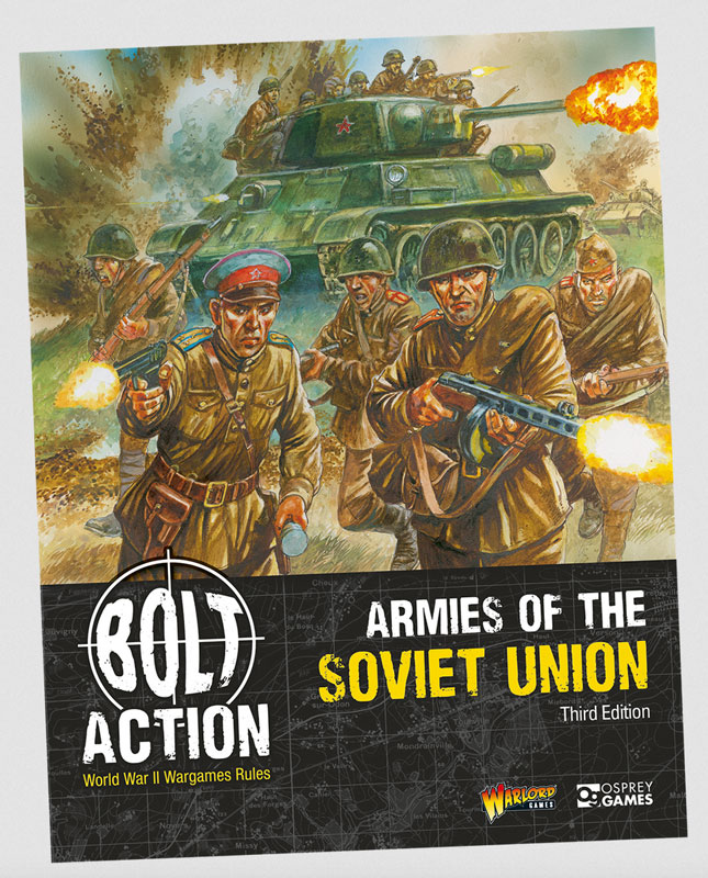 Warlord Bolt Action Armies of the Soviet Union: Third Edition